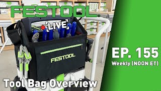 Festool Live Episode 155  Systainer³ ToolBag Overview [upl. by Jodi]