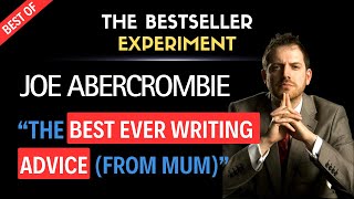 Ep495  Joe Abercrombie  “The Best Writing Advice Ever” Trailer [upl. by Donetta]