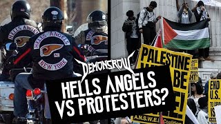 Hells Angels VS Palestinian Protestors Feds Stir The Pot [upl. by Sherilyn]