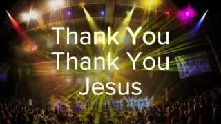 Thank You Thank You Jesus  Chicago Mass Choir Lyric Video [upl. by Baiss]