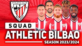 ATHLETIC BILBAO OFFICIAL SQUAD SEASON 20232024 [upl. by Sirtimid]