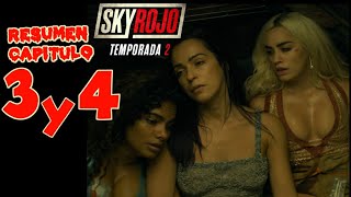 resumen SKY ROJO capitulo 3 y 4 TEMPORADA 2 [upl. by Irrol968]