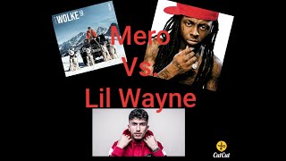 Mero  Wolke 10 Vs Lil Wayne  Mirror [upl. by Anytsyrk477]