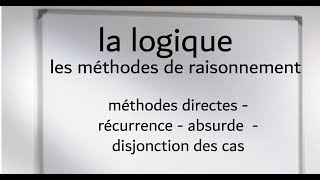 la logique  les méthodes de raisonnement [upl. by Arretnahs735]