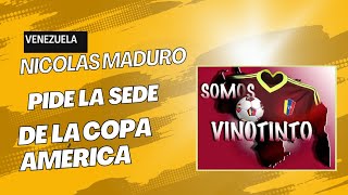 ¿Venezuela Sede de la Copa América Maduro Propone Albergar el Torneo en 2024 [upl. by Annavoig]