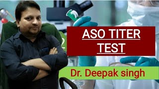 👉ASO TITER TEST  Anti  Streptolysin O Test  DRDEEPAK PRASAD SINGH  Patho Med [upl. by Huai]