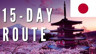 The ULTIMATE Japan Travel Guide  15day route [upl. by Yditsahc996]