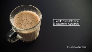 Handle Date data type in Salesforce Agentforce [upl. by Mirelle]