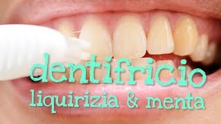 DENTIFRICIO MENTA amp LIQUIRIZIA FATTO IN CASA DA BENEDETTA  Homemade Toothpaste [upl. by Mohn828]