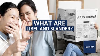 What Are Libel and Slander  LawInfo [upl. by Gilman]