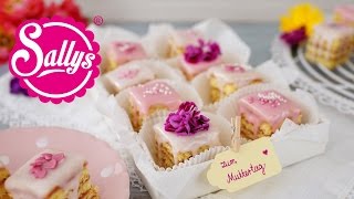 Petit Fours  kleine Törtchen  Muttertagstörtchen  Sallys Welt [upl. by Giliane]