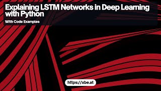 Understanding LSTM Networks in Deep Learning with Python [upl. by Dalli797]