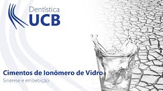 Cimento de Ionômero de Vidro sinérese e embebição [upl. by Aelat]