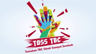 TOSS TBC Temukan TBC Obati Sampai Sembuh [upl. by Amiaj]