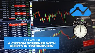 Creating a Custom Screener with Alerts in TradingView [upl. by Bullivant]