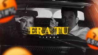 ERA TU  Tierry Vídeo Oficial [upl. by Fabrin513]