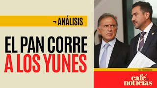 Análisis¬ El PAN expulsa a los Yunes que desde hace meses vota con la 4T [upl. by Christianson]