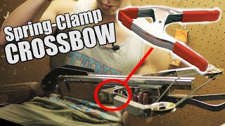 I Made a Crossbow Powered by 6 Spring Clamps [upl. by Yelruc]