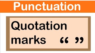 QUOTATION MARKS  English grammar  How to use punctuation correctly [upl. by Tennos]