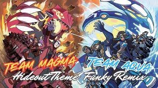 Pokemon Team Magma Aqua Hideout  FUNKY REMIX  Ruby Sapphire Emerald ORAS [upl. by Volpe25]