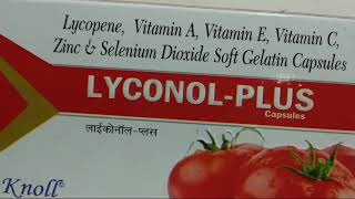 Lyconol Plus Capsule Lycopene Vitamin A Vitamin E Vitamin C Zinc amp Selenium Dioxide Soft Gelati [upl. by Fiorenze]