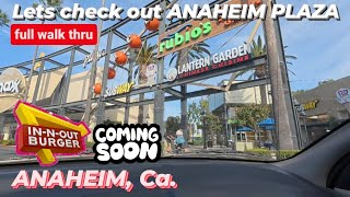 lets check out ANAHEIM PLAZA a former mall  full walk thru amp NEW InNOut coming soon Anaheim Ca [upl. by Thay]