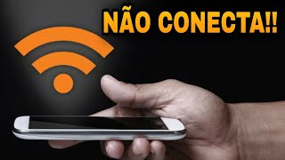 CELULAR NÃO CONECTA NO WIFI ⚠️ RESOLVIDO [upl. by Sorazal]