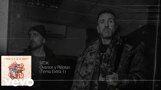 SFDK  Ovarios y Pelotas Lyric Video Oficial [upl. by Ermengarde]