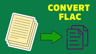 What Is FLAC  How To Convert Audio To FLAC  FLAC File Basics [upl. by Llerehc260]