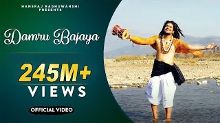 Shivratri Special 2020  Damru Bajaya  Hansraj Raghuwanshi  Official Music Video [upl. by Iel]