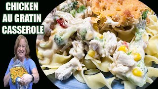 CHICKEN AU GRATIN CASSEROLE You Will Love this Dinner Idea [upl. by Tocci25]