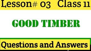 Good Timber poem question answers  Good Timber questions and answers  Question Answers Good Timber [upl. by Uhp]