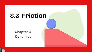 Physics 9th Chapter 3 Dynamics Lecture 9 Topic 33 Friction [upl. by Nonnahsed]