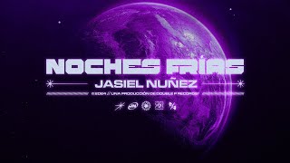 Noches Frías Jasiel Nuñez Lyric Video [upl. by Ellehcram649]