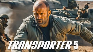 Transporter 5  2025  Full Movie fact Jason Statham Natalya Rudakova Chris Vance Update amp Facts [upl. by Hgielrebma548]