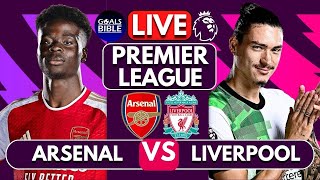 🔴ARSENAL vs LIVERPOOL LIVE  PREMIER LEAGUE  Full Match LIVE Today [upl. by Trici255]