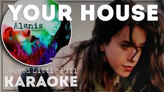 Alanis Morissette KARAOKE Your House [upl. by Welbie]