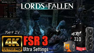 7900 XTX 🖥️ 7800X3D 🎮 Lords of the Fallen  4K FSR 3 Quality  Ultra Settings Benchmark  Part 4 [upl. by Ecnarrat]