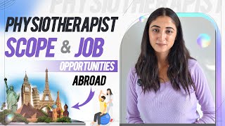 Best Job Options For Indian Physiotherapists  Physiotherapy Scope amp Job Opportunities Abroad [upl. by Arualana]