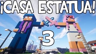 CASA ESTATUA EN MINECRAFT  Parte 3 CÓMO CONSTRUIR [upl. by Nahtannhoj]