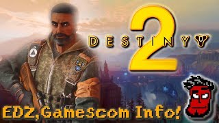 Destiny 2 European Dead Zone EDZ  Gamescom INFOS  Gameplay German Deutsch [upl. by Novak207]