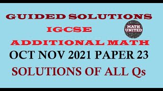 CAIE IGCSE  GCSE O LEVEL W2021 ADDITIONAL MATH  060623 ON21  403723 ON21 ALL SOLUTIONS [upl. by Veronike]