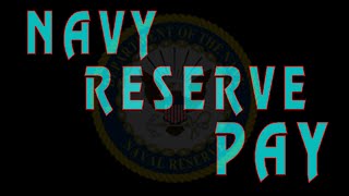 NAVY RESERVE PAY EXPLAINED  NAVY NOSC [upl. by Bigot]