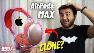 Apples AirPods Max in just Rs 999 ⚡️ Clone or What 🤯 [upl. by Aihsekat]