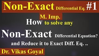 Non Exact Differential Equation 1 MImp in Hindi  Reducible to Exact Differential Equations [upl. by Brentt]