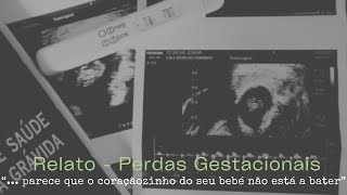 EP1 Relato das minhas PERDAS GESTACIONAIS  processo da FIV  Youana [upl. by Anayi]