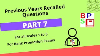 Part 7 Previous Years Recalled Questions for Bank Promotion Study bankpromotion bankpromotionexam [upl. by Analos]