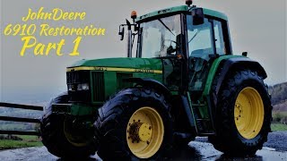 JohnDeere 6910 RestorationPart 1 [upl. by Talich]