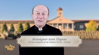 Monsignor Eoin Thynne  The Story of a Military Chaplain [upl. by Winzler680]