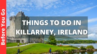 Killarney Ireland Travel Guide 11 BEST Things To Do In Killarney [upl. by Solohcin]